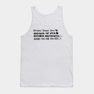 Seasonal Biitch Tank Top